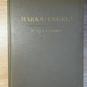 Karol Marks, Fryderyk Engels – „Dzieła wybrane”, Tom I–II, komplet, 1949