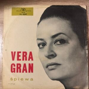Vera Gran – „Śpiewa”, Polskie Nagrania Muza XL 0297, 1966
