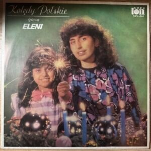 Eleni – „Kolędy Polskie”, Veriton SXV-844, 1986