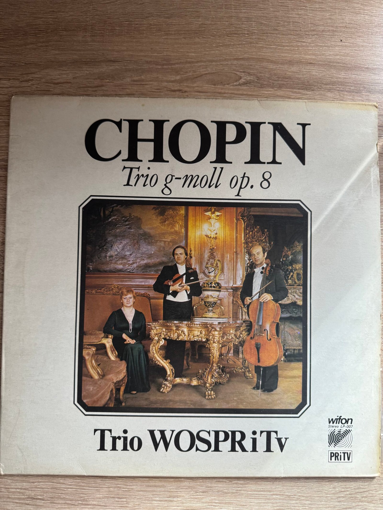 Fryderyk Chopin – Trio g-moll op. 8 – Trio WOSPRiTV – Wifon LP-007, 1979
