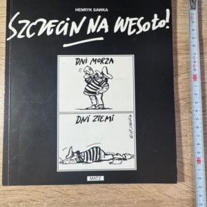Henryk Sawka „Szczecin na wesoło!” – album satyryczny z autografem i dedykacją autora, 1998