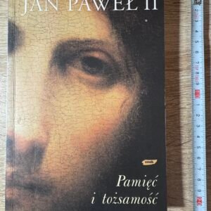 Jan Paweł II – Pamięć i tożsamość. Rozmowy na przełomie tysiącleci – Znak 2005