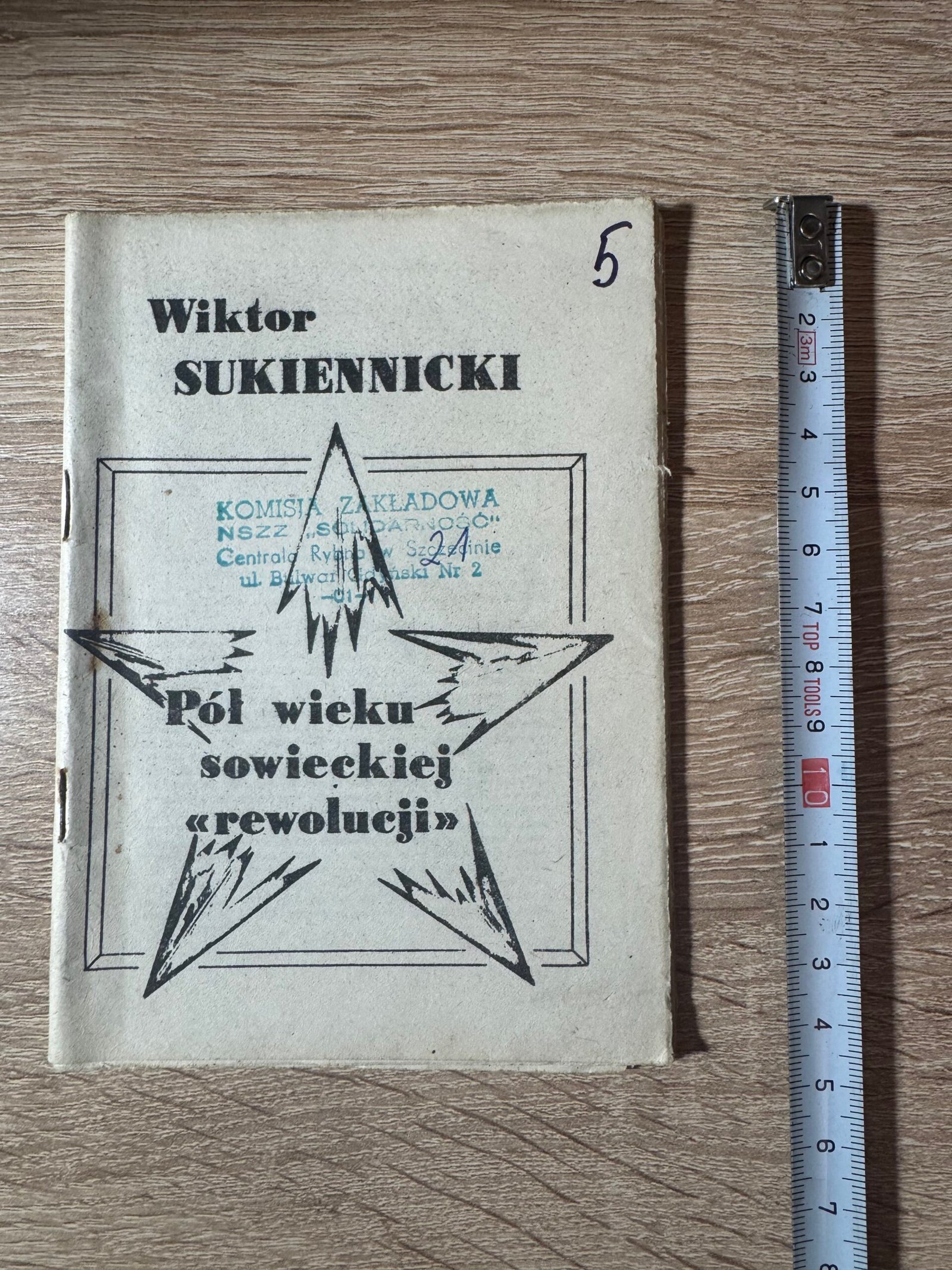 Wiktor Sukiennicki – Pół wieku sowieckiej „rewolucji” – wydanie niezależne, Szczecin 1981