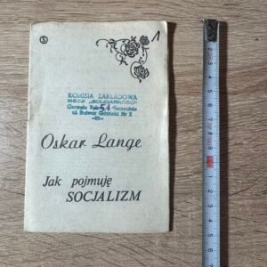 Oskar Lange – „Jak pojmuję socjalizm” – wydanie drugoobiegowe Signum, 1981, pieczęć NSZZ „Solidarność” Szczecin