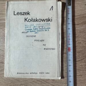 Leszek Kołakowski – „Moje słuszne poglądy na wszystko” – drugi obieg, 1981, „Biblioteczka młodego NZS-iaka”, pieczęć NSZZ „Solidarność” Szczecin